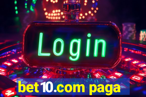 bet10.com paga